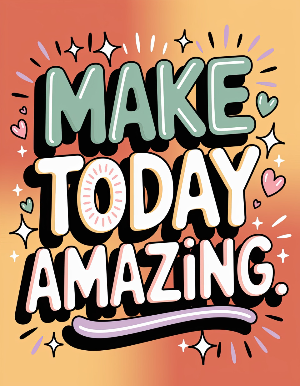 Motivational quote "make today amazing" with colorful pastel typography, hearts and sunbursts on orange yellow gradient, motivational quote typography, ai image prompts