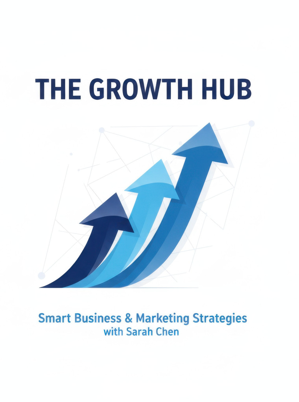 Abstract upward arrows business marketing podcast cover google gemini prompt